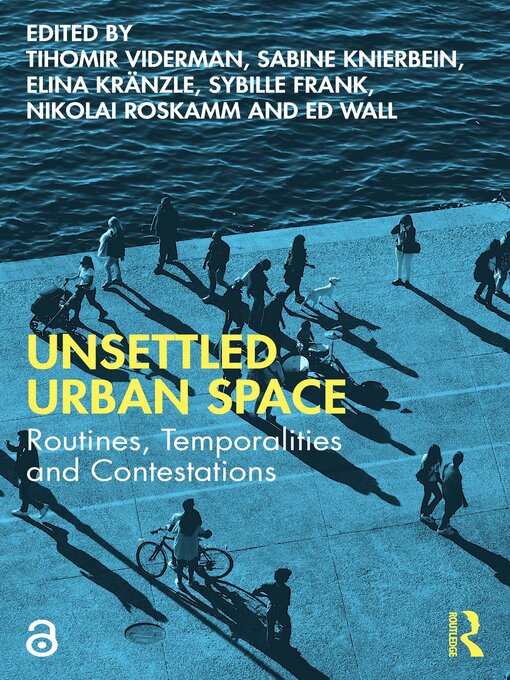 Title details for Unsettled Urban Space by Tihomir Viderman - Available